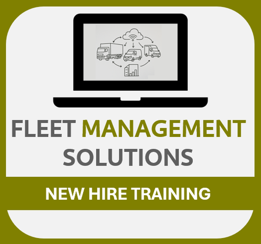 E-FLEET MANAGEMENT SOLUTIONS: New Hire Training